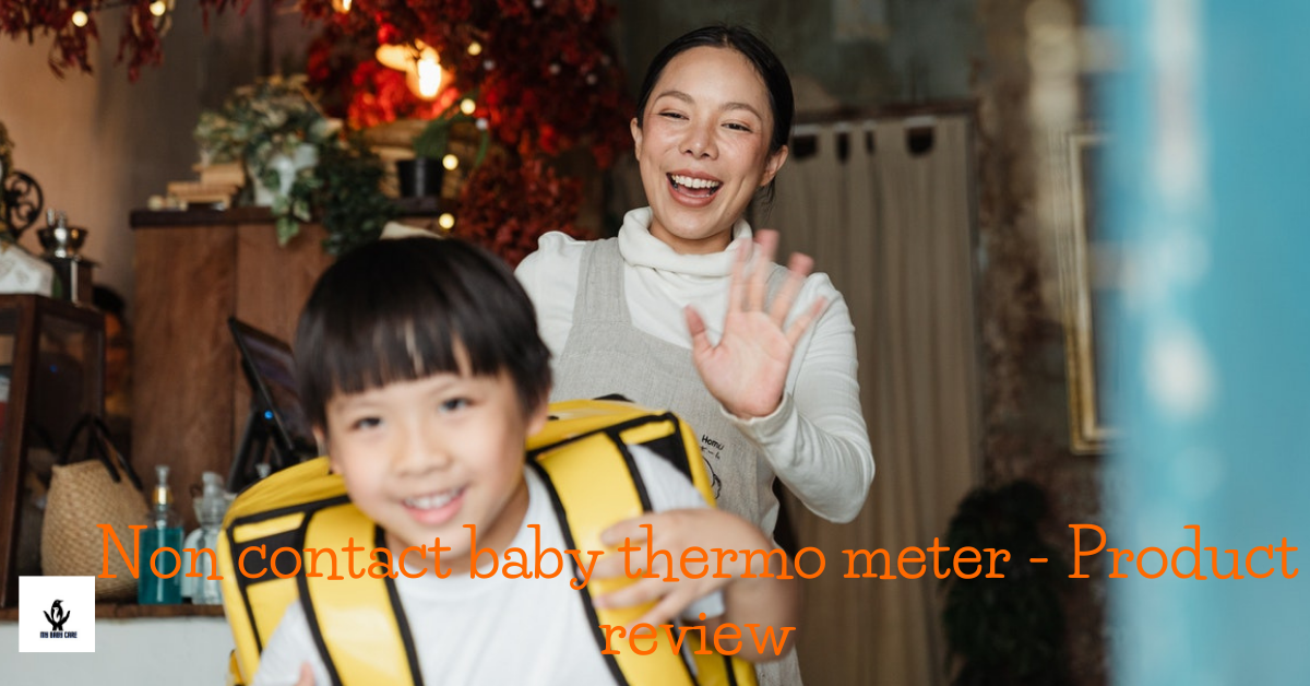product review non contact baby thermo meter