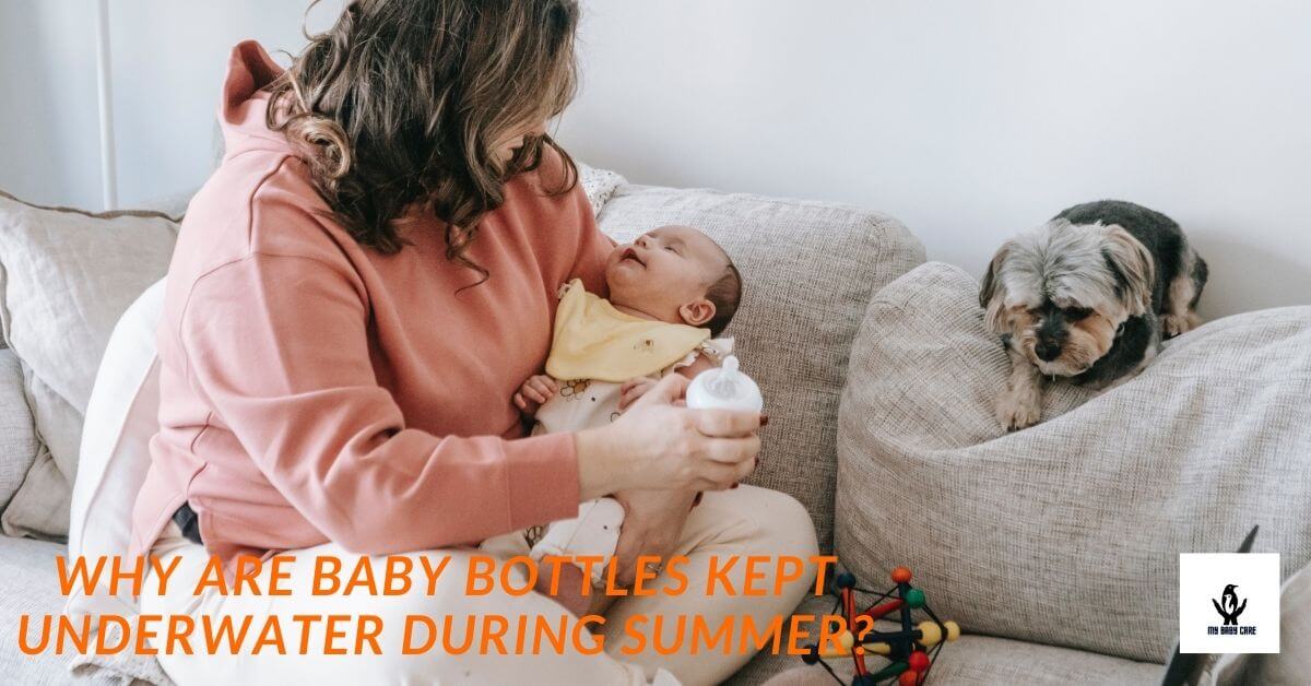 baby bottles burst frequently during summer.